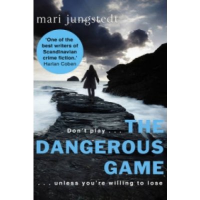 Jungstedt, Mari: Dangerous Game – Hledejceny.cz