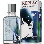 Replay Your Fragrance! toaletní voda pánská 30 ml – Sleviste.cz