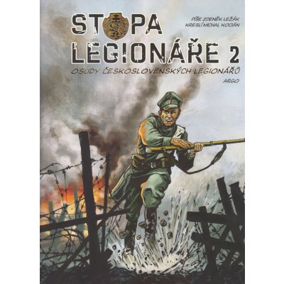 Stopa legionáře 2 - Michal Kocián, Zdeněk Ležák – Hledejceny.cz