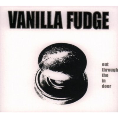 Out Through the in Door - Vanilla Fudge CD