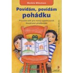 Povídám, povídám pohádku - Markéta Mlčochová