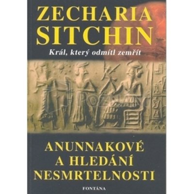 Anunnakové a hledání nesmrtelnosti – Hledejceny.cz