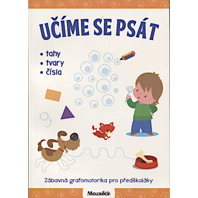 Učíme se psát - tahy, tvary, čísla