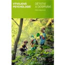 Vývojová psychologie. Dětství a dospívání - Marie Vágnerová - Karolinum