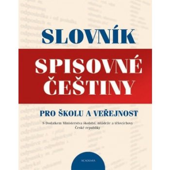 Slovník spisovné češtiny pro školu a veřejnost - Vlasta Červená