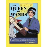 The Queen of Wands: The Story of Pamela Colman Smith, the Artist Behind the Rider-Waite Tarot Deck Willett Cat Pevná vazba – Zbozi.Blesk.cz