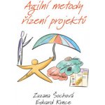 Agilní metody řízení projektů - Zuzana Šochová, Eduard Kunce