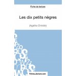 Les dix petits negres dAgatha Christie Fiche de lecture – Hledejceny.cz