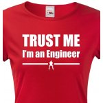 Bezvatriko.cz Canvas 208047 Trust me I´m an engineer Červená – Hledejceny.cz