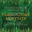 Jan Hyhlík – Vondruška - Dobronínské morytáty - Letopisy královské komory - MP3-CD MP3