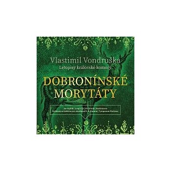 Jan Hyhlík – Vondruška - Dobronínské morytáty - Letopisy královské komory - MP3-CD MP3