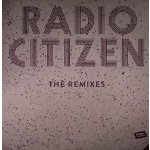 Radio Citizen - Remixes LP – Zbozi.Blesk.cz