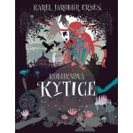 Komiksová Kytice - Karel Jaromír Erben – Zboží Dáma