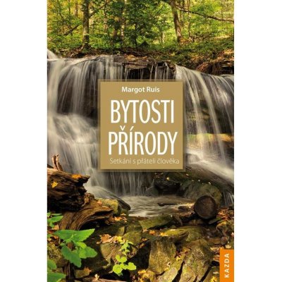 Bytosti přírody, Margot Ruis – Sleviste.cz