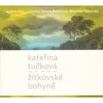 Tučková Kateřina - Žítkovské bohyně CD – Hledejceny.cz