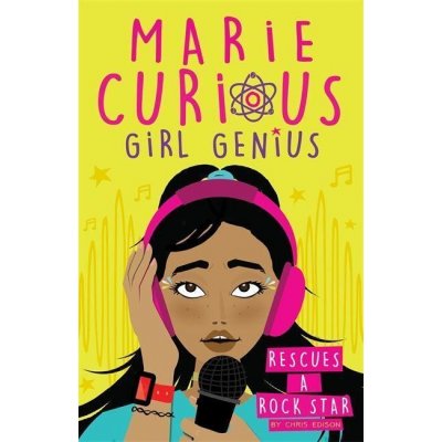 Marie Curious, Girl Genius: Rescues a Rock Star – Hledejceny.cz