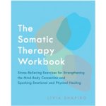 Somatic Therapy Workbook – Hledejceny.cz