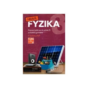 Hravá fyzika pro 8.roč. PS –