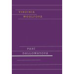 Paní Dallowayová, Virginia Woolfová – Sleviste.cz