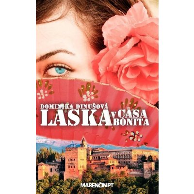 Dinušová Dominika - Láska v Casa Bonita – Hledejceny.cz