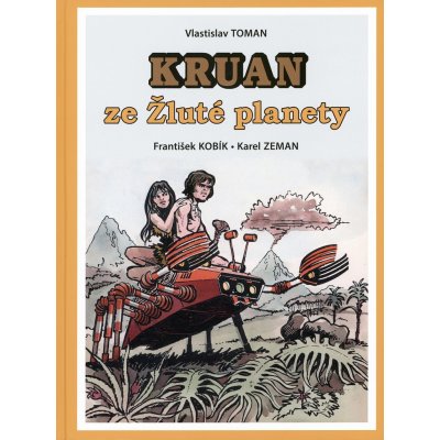 Kruan ze žluté planety - Vlastislav Toman – Hledejceny.cz