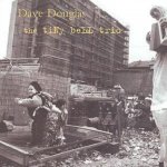 Douglas, Dave - The Tiny Bell Trio – Hledejceny.cz