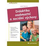 Didaktika osobnostní a sociální výchovy – Hledejceny.cz