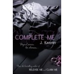 Complete Me - Stark Trilogy 3 - J. Kenner – Sleviste.cz