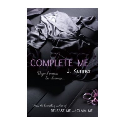 Complete Me - Stark Trilogy 3 - J. Kenner