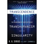 Transcendence: The Disinformation Encyclopedia of Transhumanism and the Singularity Sirius R. U.Paperback – Hledejceny.cz
