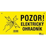 Výstražná cedulka ELETRICKÝ OHRADNÍK – Hledejceny.cz