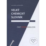Velký chemický slovník Část anglicko-česká – Hledejceny.cz