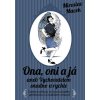 Kniha Ona, oni a já aneb Vychovatelem snadno a rychle - Úsměvné příhody ze života mladého gentlemana na poklidném věnkově - Miroslav Macek