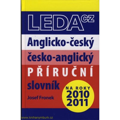 ANGLICKO-ČESKÝ A ČESKO-ANGLICKÝ PŘÍRUČNÍ SLOVNÍK - Josef Fronek – Hledejceny.cz