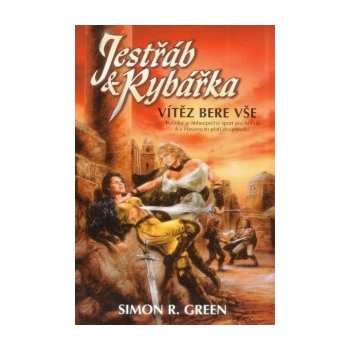 Jestřáb a Rybářka 2: Vítěz bere vše - Simon Richard Green