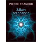 Zákon rezonancie - Pierre Franckh – Zboží Mobilmania