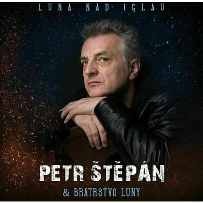 Petr Štěpán & Bratrstvo Luny - Luna nad Iglau LP – Sleviste.cz