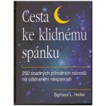 Cesta ke klidnému spánku Barbara L. Heller