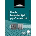 SLOVNÍK KRIMINALISTICKÝCH POJMŮ A OSOBNOSTÍ – Zboží Dáma