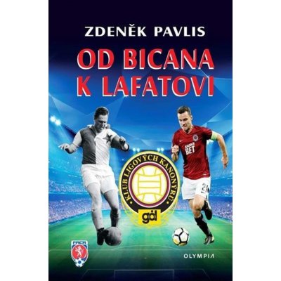 Od Biana po Lafatu - Klub ligových kanonýrů - Zdeněk Pavlis