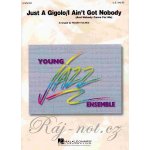 Just A Gigolo / I Ain't Got Nobody Young Jazz Ensemble / partitura + party – Hledejceny.cz