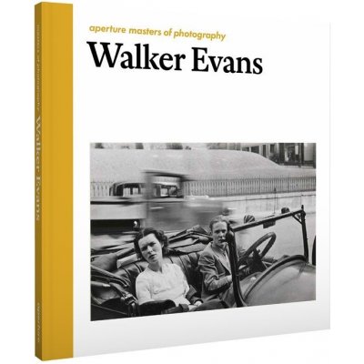 Walker Evans: Aperture Masters of Photography... - Walker Evans, David Campany – Zboží Mobilmania