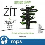 Žít a nechat žít - Hendrik Groen – Zbozi.Blesk.cz