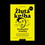 Žlutá kniha budování značky - Michal Pastier – Hledejceny.cz