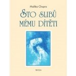 Sto slibů mému dítěti – Hledejceny.cz