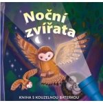 Noční zvířata - Kniha s kouzelnou baterkou - Elizabeth Golding – Hledejceny.cz