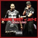 Deadly Duo - Kanye West Vs Jay - Z CD