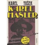 Karel Hašler 1879-1941 – Hledejceny.cz
