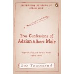 True confessions of Adrian Albert Mole Sue Townsend – Sleviste.cz