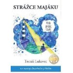 Strážce majáku - Tomáš Lukavec – Sleviste.cz